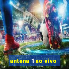 antena 1 ao vivo